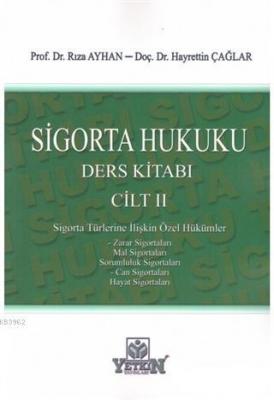 Sigorta Hukuku Ders Kitabı (Cilt 2) Rıza Ayhan