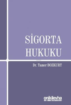 Sigorta Hukuku Tamer Bozkurt