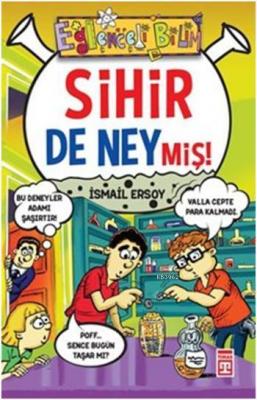 Sihir de Neymiş!