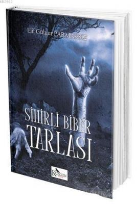 Sihirli Biber Tarlası Elif Gülnur Parmaksız