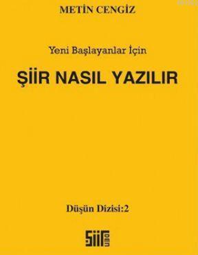 Şiir Nasıl Yazılır Metin Cengiz