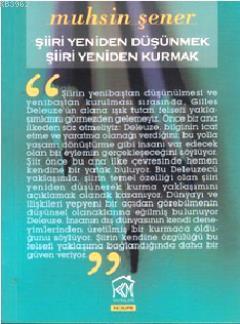Şiiri Yeniden Düşünmek Şiiri Yeniden Kurmak