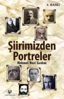 Şiirimizden Portreler Mehmet Nuri Yardım