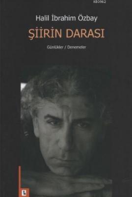 Şiirin Darası Halil İbrahim Özbay