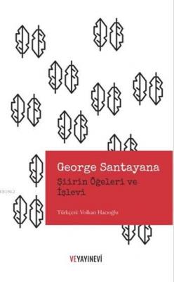 Şiirin Öğeleri ve İşlevleri George Santayana