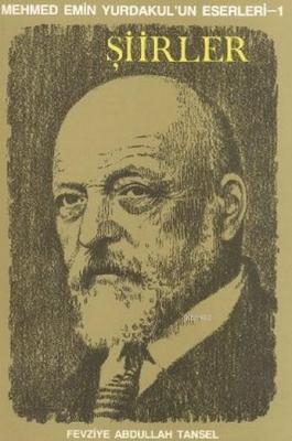 Şiirler - Mehmed Emin Yurdakul'un Eserleri 1