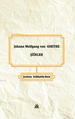 Şiirler Johann Wolfgang Von Goethe