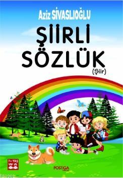 Şiirli Sözlük Aziz Sivaslıoğlu