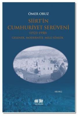 Siirt'in Cumhuriyet Serüveni 1923-1950
