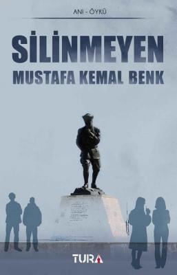 Silinmeyen Mustafa Kemal Benk