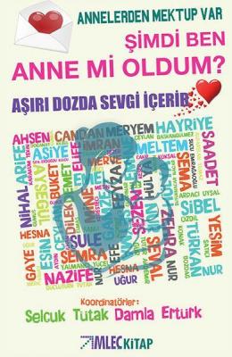 Şimdi Ben Anne mi Oldum? - Annelerden Mektup Var