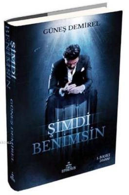 Şimdi Benimsin (Ciltli)