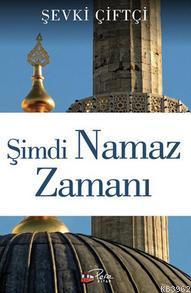 Şimdi Namaz Zamanı