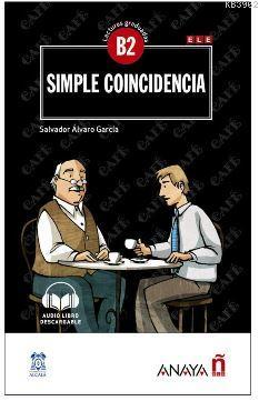 Simple coincidencia +audio descargable (Lec.grad. B2) Salvador Álvaro 