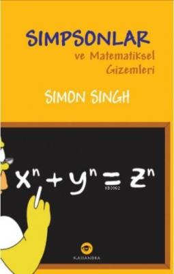 Simpsonlar ve Matematiksel Gizemleri Simon Singh