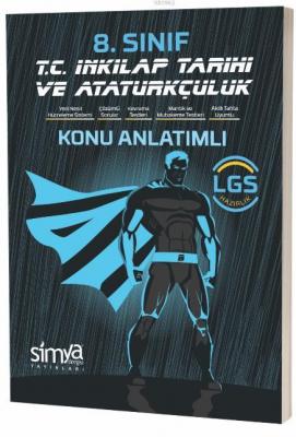 Simya Dergisi Yayınları 8. Sınıf T.C. İnkılap Tarihi ve Atatürkçülük Konu Anlatımlı Simya Dergisi