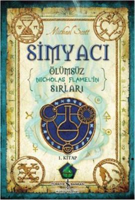 Simyacı - Ölümsüz Nicholas Flamel'in Sırları