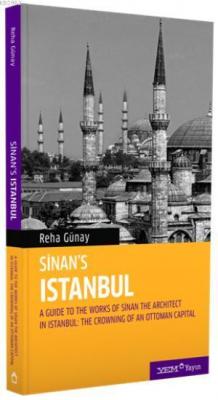 Sinan's İstanbul Reha Günay