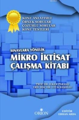 Sınavlara Yönelik Mikro İktisat Çalışma Kitabı Mustafa İlker Parasız