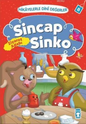 Sincap Sinko - Ziyaret Adabı Asiye Aslı Aslaner