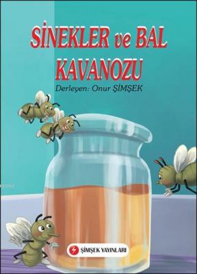 Sinekler ve Bal Kavanozu