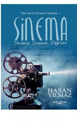 Sinema Sadece Sinema Değildir