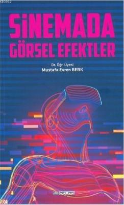 Sinemada Görsel Efektler