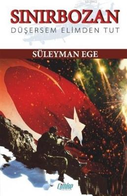 Sınırbozan Süleyman Ege