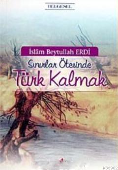 Sınırlar Ötesinde Türk Kalmak