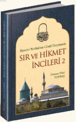 Sır ve Hikmet İncileri 2 Osman Nuri Topbaş