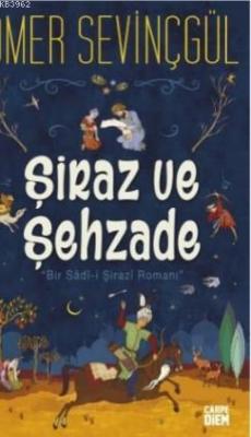 Şiraz ve Şehzade