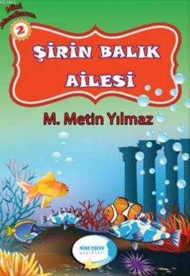 Şirin Balık Ailesi