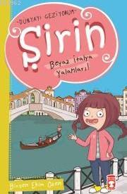Şirin Beyaz İtalya Yalanları