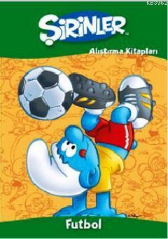 Şirinler Alıştırma Kitapları: Futbol Pierre Culliford