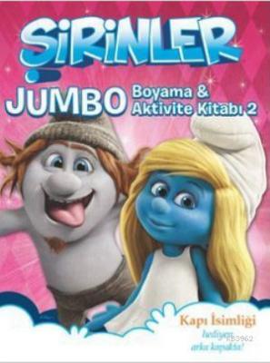Şirinler - Jumbo Boyama ve Aktivite Kitabı 2