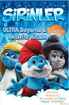 Şirinler - Ultra Boyama ve Aktivite Kitabı