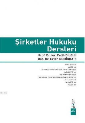 Şirketler Hukuku Dersleri