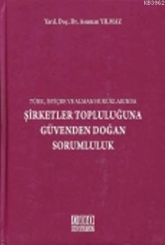 Şirketler Topluluğuna Güvenden Doğan Sorumluluk
