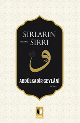 Sırların Sırrı Abdülkadir Geylani