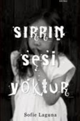 Sırrın Sesi Yoktur
