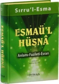 Sırru'l Esma - Esmaü'l Hüsna