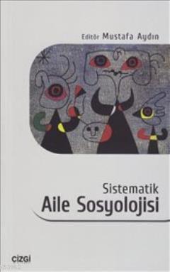 Sistematik Aile Sosyolojisi Mustafa Aydın
