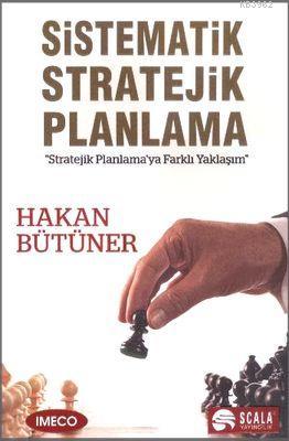 Sistematik Stratejık Planlama Hakan Bütüner