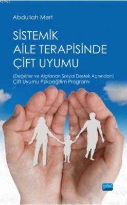 Sistemik Aile Terapisinde Çift Uyumu