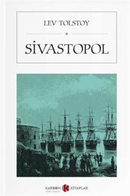 Sivastopol (Cep Boy) Lev Nikolayeviç Tolstoy