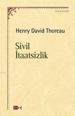 Sivil İtaatsizlik Henry David Thoreau