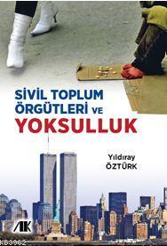 Sivil Toplum Örgütleri Ve Yoksulluk Yıldıray Öztürk
