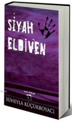Siyah Eldiven Süheyla Küçükboyacı