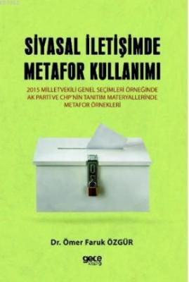 Siyasal İletişimde Metafor Kullanımı