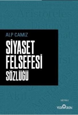 Siyaset Felsefe Sözlüğü Alp Camız